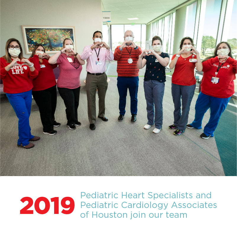 2019 Pediatric Heart Specialists and Pediatric Cardiology Associates of Houston join our team